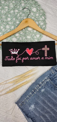 T-shirt Tudo foi por amor a mim na internet