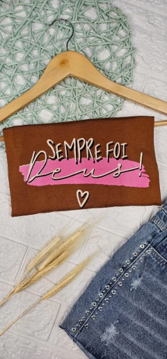 T-Shirt Sempre foi Deus na internet