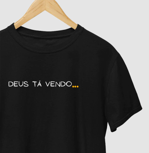 Deus tá vendo...