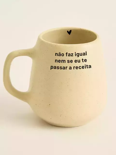 Caneca Não Faz Igual Nem Se Eu Te Passar a Receita - comprar online