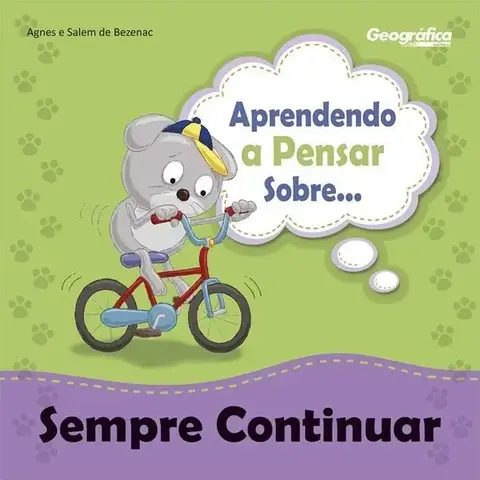 Aprendendo a Pensar Sobre | Sempre continuar | Agnes e Salem de Bezenac