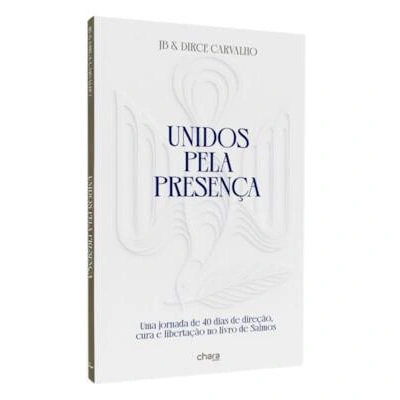 Unidos Pela Presença | JB e Dirce Carvalho