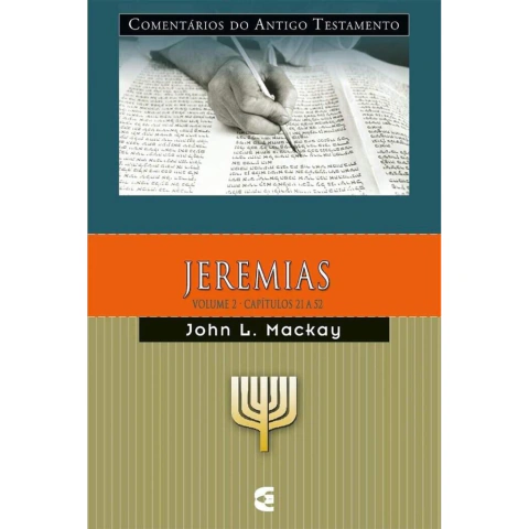 Comentário Jeremias - volume 2 - John L. Mackay