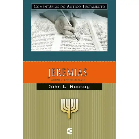 Comentário Jeremias - volume 2 - John L. Mackay