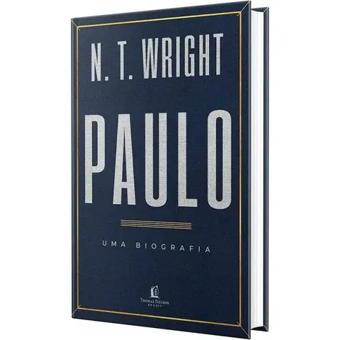 Paulo | Uma Biografia | N. T. Wright