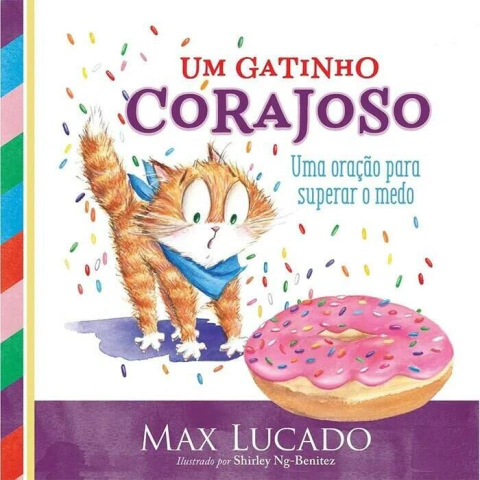 Um gatinho corajoso | Max Lucado