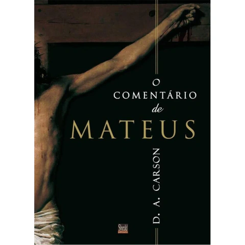 O Comentario de Mateus (D. A. Carson)