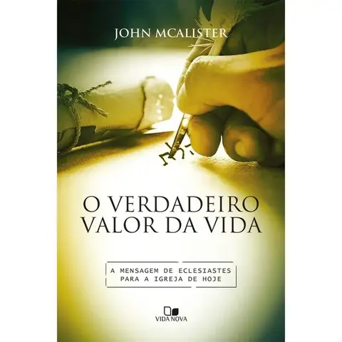 O Verdadeiro valor da vida | John McAlister