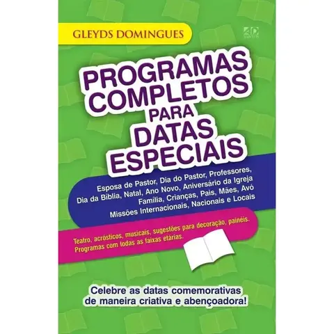 Programas completos para datas especiais | Gleyds Domingues