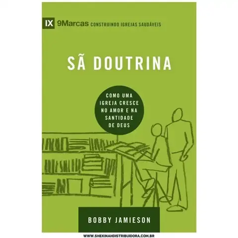Sa Doutrina | Série 9Marcas | Bobby Jamieson