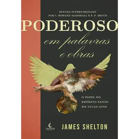 Poderoso em palavras e obras | James Shelton