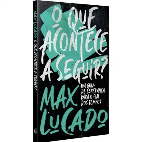 O que acontece a Seguir? Max Lucado
