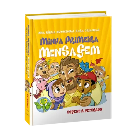 Minha Primeira Mensagem | Eugene H. Peterson