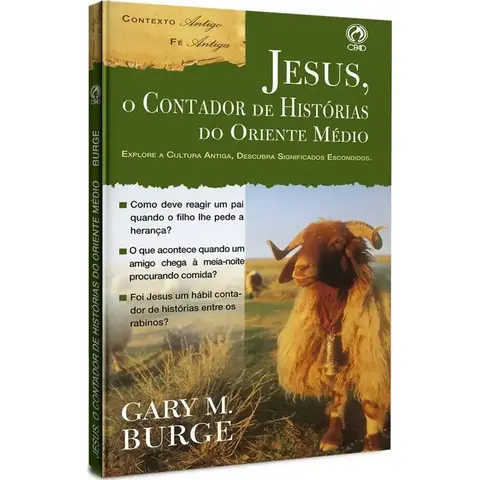 Jesus,O Contador de Historias do Oriente Medio (Explore a Cultura Antiga e Descubra Significados Escondidos)