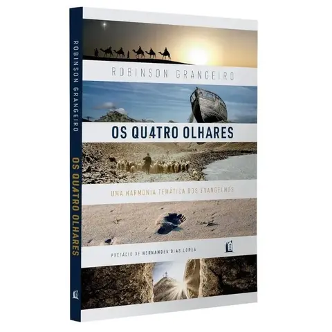 Os Quatro Olhares | Robinson Grangeiro