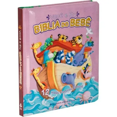 Voce e eu Biblia do Bebe | capa almofadada Rosa