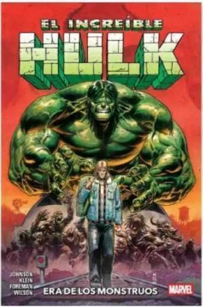 INCREIBLE HULK 01 ERA DE LOS MONSTRUOS