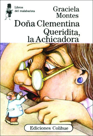 DOÑA CLEMENTINA QUERIDITA LA ACHICADORA