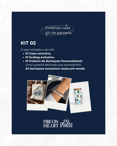 Kit Boys of Tommen 02 – Pré Venda - Fire on Heart + Platté