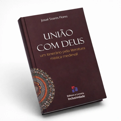 União com Deus - um intinerário pela literatura mística medieval - comprar online