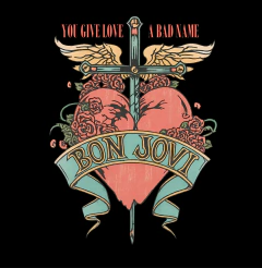 Bon Jovi You Give Love A Bad Name - comprar online