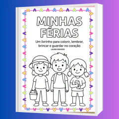 MINHAS FÉRIAS - LIVRO PARA COLORIR
