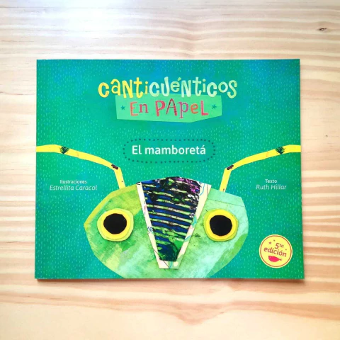 El mamboretá, Canticuénticos en papel