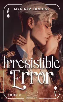 Irresistible Error Tomo 2