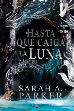 Hasta que Caiga la Luna