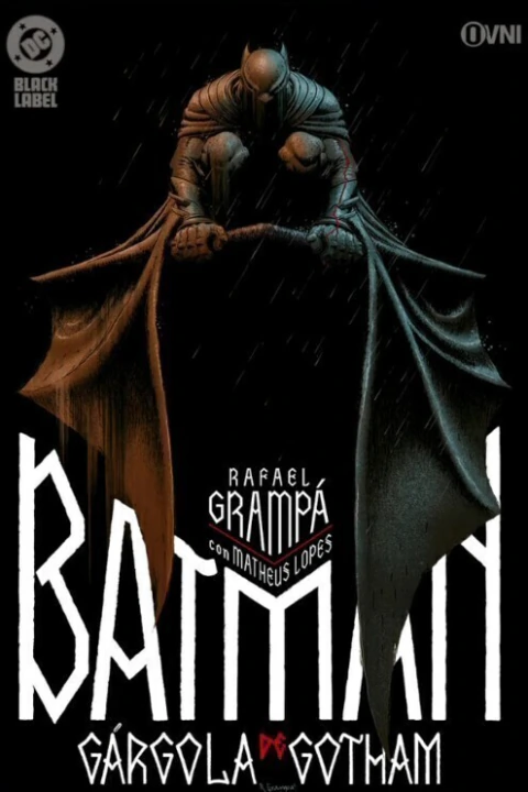 A PEDIDO - Batman: La Gárgola de Gotham
