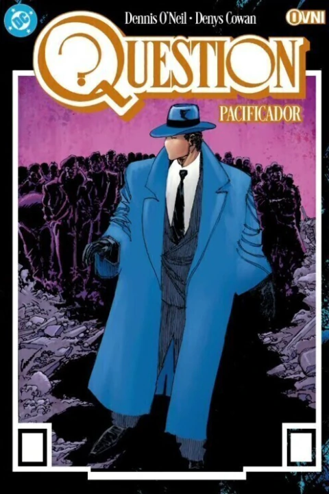 A PEDIDO - Question Vol. 05: Pacificador
