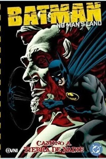 A PEDIDO - BATMAN: No Man's Land Vol. 06 - Camino a Tierra de Nadie
