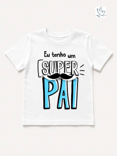 Kit Dia dos Pais - Eu tenho um Super Pai de Menino - Life Hope