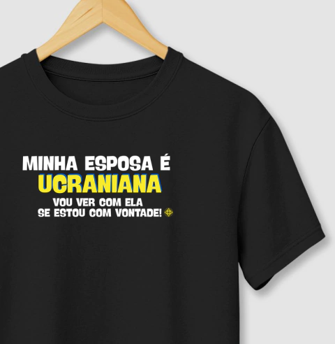 Camiseta Étnica Ucraniana "Minha Esposa é Ucraniana..."