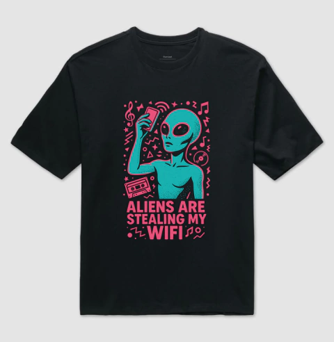 Aliens are Stealing My WiFi | Camiseta Oversized