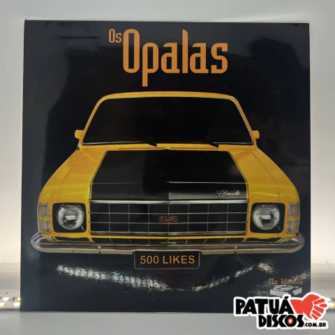 Os Opalas - 500 Likes - 7"