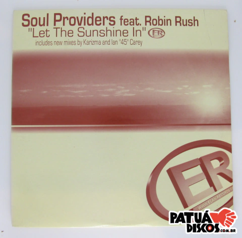 Soul Providers Feat. Robin Rush - Let The Sunshine In - 12"
