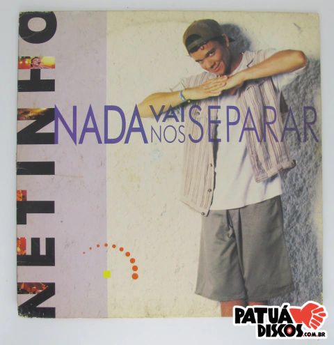 Netinho - Nada Vai Nos Separar - LP