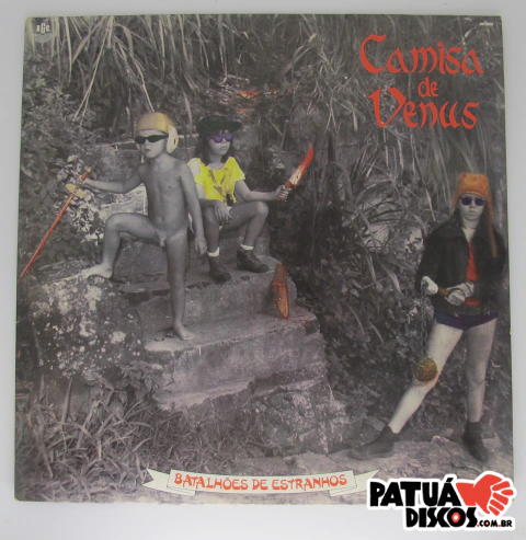 Camisa de Vênus - Batalhões De Estranhos - LP