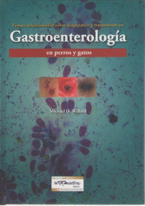 Temas seleccionados sobre diagnóstico y tratamiento en gastroenterología en perros y gatos - comprar online
