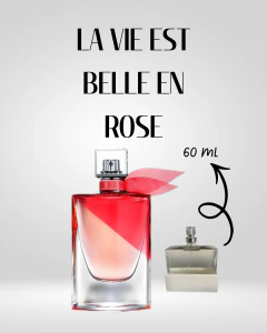 5 PERFUMES DE 60ML + ENVÍO GRATIS / COMBO LA VIE EST BELLE (rose-elixir-florale-intensement-clásico) - tienda online