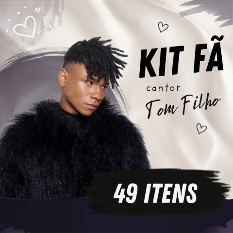 KIT FÃ TOM FILHO 49 ITENS