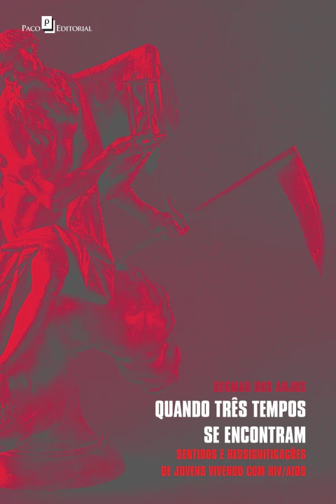 Quando Três Tempos Se Encontram
