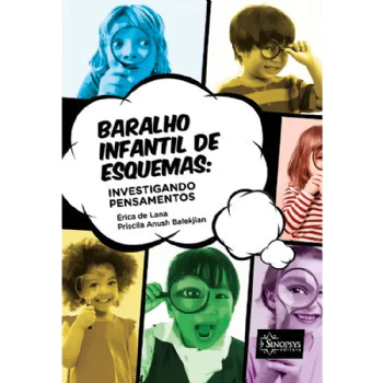 Baralho Infantil de Esquemas: Investigando Pensamentos - Avaliação Psicológica Profissional