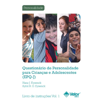EPQ-J (Bloco de avaliação I - masc/fem) - Questionário de Personalidade para Crianças e Adolescentes