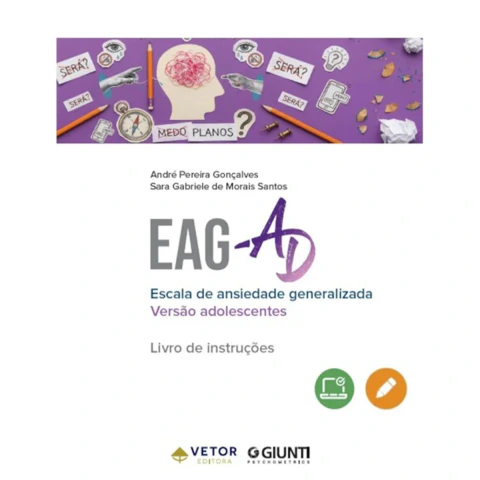 EAG-AD (Manual) - Escala de Ansiedade Generalizada - Versão Adolescentes