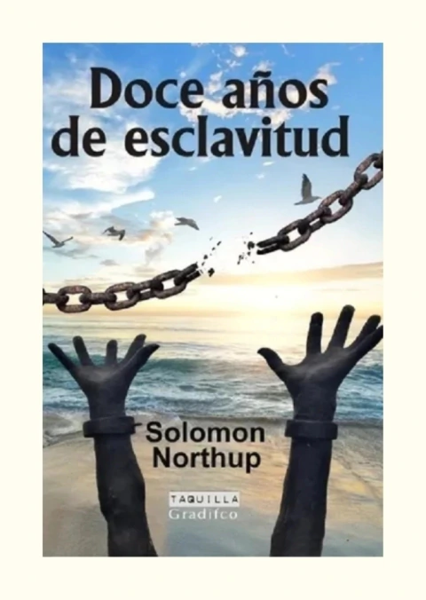Doce años de esclavitud – Solomon Northup