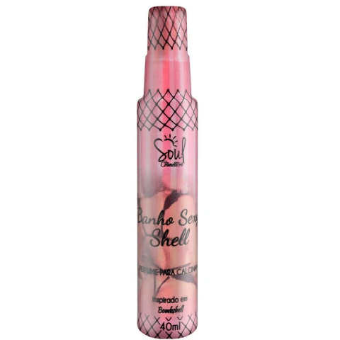 Banho shell Perfume de Calcinha 40ml Soul Cosméticos