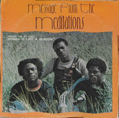 The Meditations - Message From The Meditations