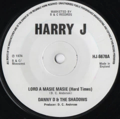 Danny D & The Shadows – Lord A Masie Masie